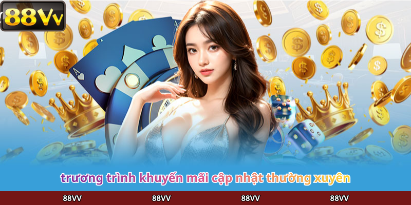 trương trình khuyến mãi cập nhật thường xuyên